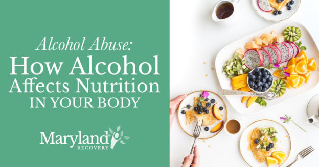 Alcohol Affects Nutrition, Stifling One's Energy And Mood