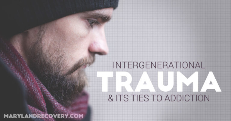 Intergenerational Trauma And Its Ties To Addiction